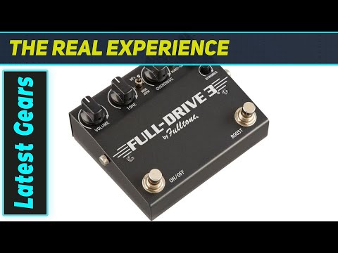 ReviewFulltone Fulldrive 3: The Ultimate Overdrive?
