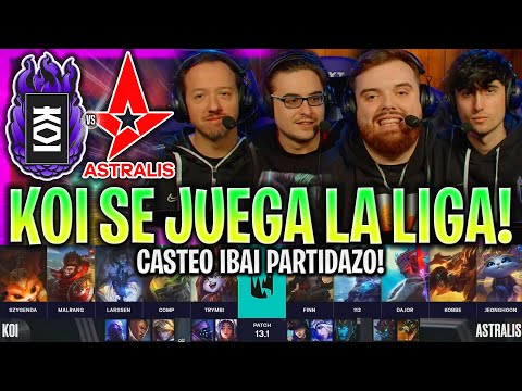 KOI SE JUEGA SEGUIR EN LEC EN ESTE PARTIDAZO! | KOI vs AST RESUMEN IBAI LEC LVP ESPAÑOL