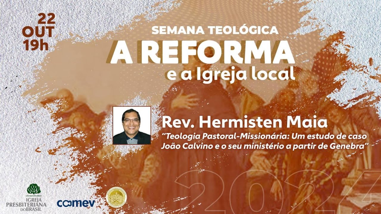 Teologia Pastoral e Missionária - Rev. Hermisten Maia