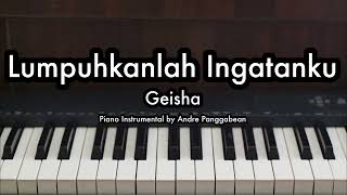 Download lagu Lumpuhkanlah Ingatanku - Geisha | Piano Karaoke by Andre Panggabean mp3 Download lagu Lumpuhkanlah Ingatanku - Geisha | Piano Karaoke by Andre Panggabean mp3