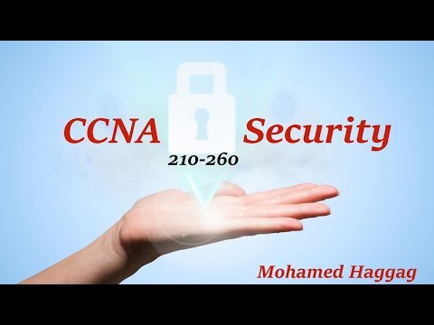 CCNA Security (210-260) - Lecture 04 - Part 1 (Chapter 2)