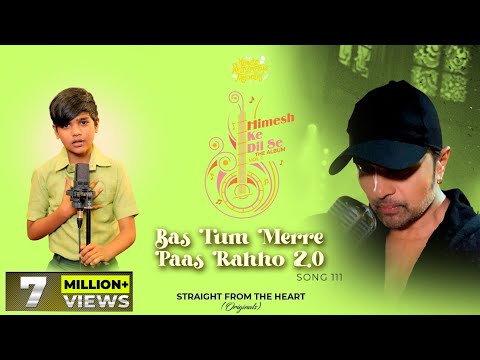 Bas Tum Merre Paas Rahho 2.0 (Studio Version)|Himesh Ke Dil Se The Album|Himesh| Sonia Kapoor| Mani|