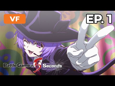 Battle Game in 5 Seconds - Épisode 1 - VF