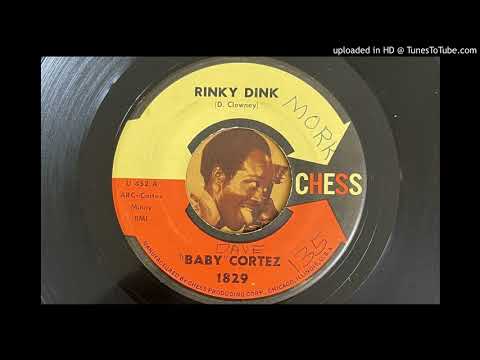 Baby Cortez - Rinky Dink (Chess) 1962