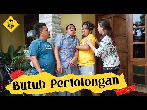 toni-belok-kiri-ep-11-butuh-pertolongan