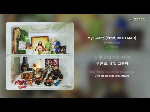 캔하즈(Canhaz) - My Swang (Prod. By DJ MAD) | 가사 (Lyrics)