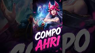 Compo AHRI OP - Set 18 TFT