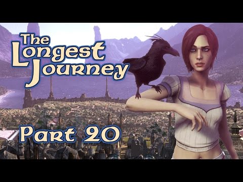 The Longest Journey - Part 20