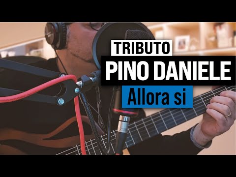 ALLORA SI - Pino Daniele