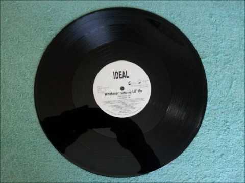 Ideal Whatever Featuring LiL' Mo