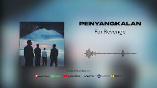 Download lagu for Revenge - Penyangkalan | Album Version mp3 Download lagu for Revenge - Penyangkalan | Album Version mp3
