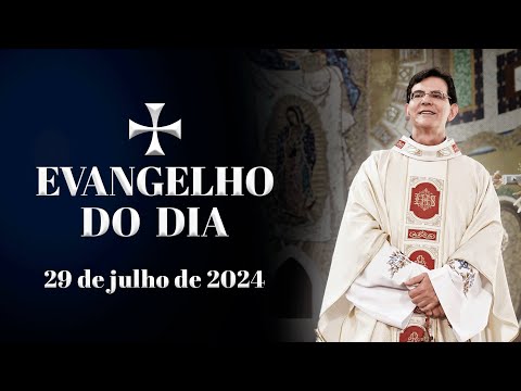 EVANGELHO DO DIA 29/07/2024 | Jo 11, 19 - 27 | @PadreManzottiOficial