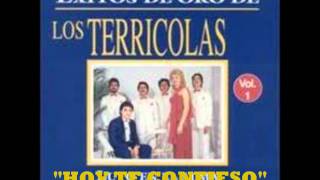 LOS TERRICOLAS - HOY TE CONFIESO