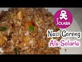 Resep Nasi Goreng Solaria Homemade Fried Rice Solaria Homemade