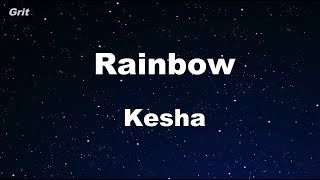 Rainbow - Kesha Karaoke 【No Guide Melody】 Instrumental