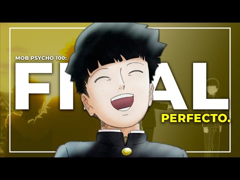 MOB PSYCHO 100: ¿Porque su final es tan PERFECTO? | Una historia de ACEPTACIÓN