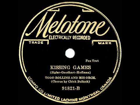 1934 Todd Rollins - Kissing Games (Chick Bullock, vocal)