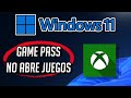 Juegos De Xbox Game Pass No Se Abren En Windows 11 10