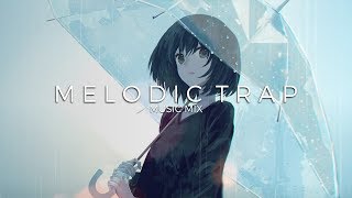 Best of Chill & Melodic Trap Music Mix | Future Fox Best of Chill & Melodic Trap Music Mix | Future Fox