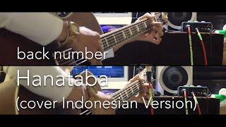 back number - Hanataba [花束] (cover INDONESIAN VERSION)