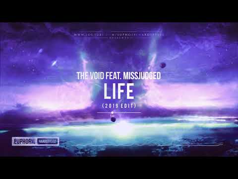 The Void feat. MissJudged - Life (2019 Edit) [Free Release]