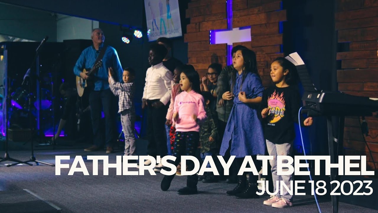 Father's Day at Bethel
