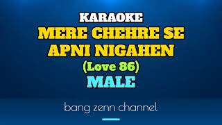 Download lagu MERE CHEHRE SE APNI KARAOKE MALE LOVE86 mp3