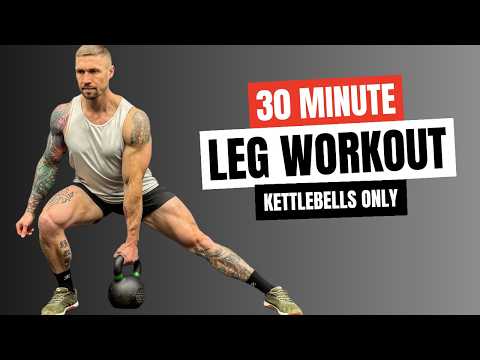30-Minute Kettlebell Leg Workout for Strong, Athletic Legs