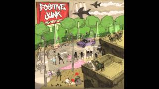 Positive Junk - Autocracy