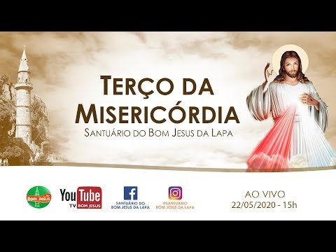 Rosary of Mercy LIVE direct from the Sanctuary of Bom Jesus da Lapa 05/22/2020 3:00 pm