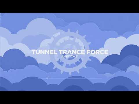 Tunnel Trance Force America - Vol. 3 - 320 kbps / 4K  [Hands UP - Trance - Hardtrance Dj Mix]