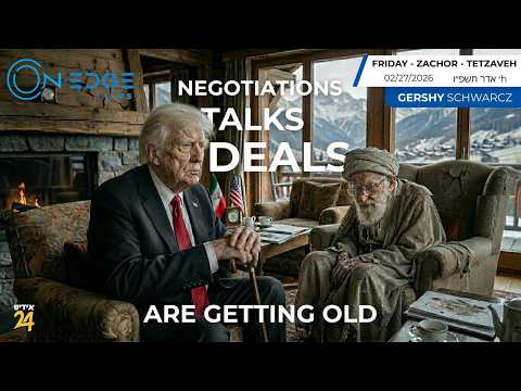 Talks, Deals, Negotiations Are Getting Old! | On Edge | Gershy Schwarcz