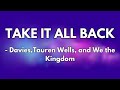 Tauren Wells Take It All Back Lyrics