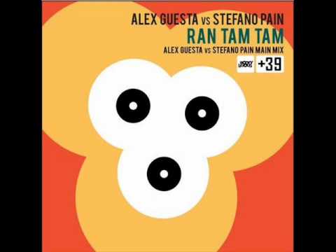 Alex Guesta & Stefano Pain - Ran Tam Tam (Original mix)