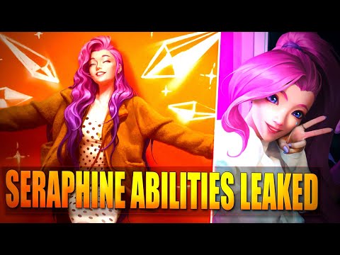 SERAPHINE ALL ABILITIES LEAKED - Echo New Mechanic - League of Legends