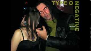 Type O Negative - &quot;If she loved me&quot; , Unreleased 1994