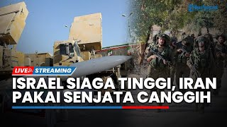 Israel Siaga Tinggi! Senjata Canggih Iran Dikerahkan selama Latihan Militer untuk Serang Zionis