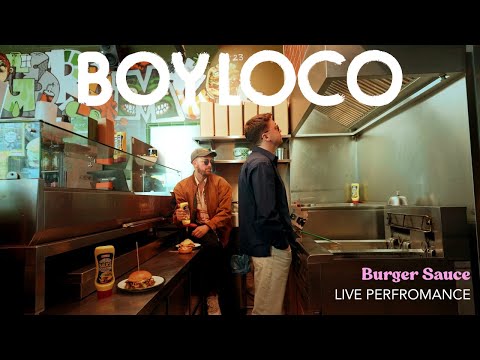 BOY LOCO - Burger Sauce (Live @ Burgershop)