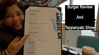 Norwegian Encore American Diner "Burger Review" and Teppanyaki Show Highlights - Alaska 2022