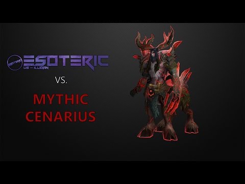 Esoteric vs. Cenarius - Emerald Nightmare Mythic