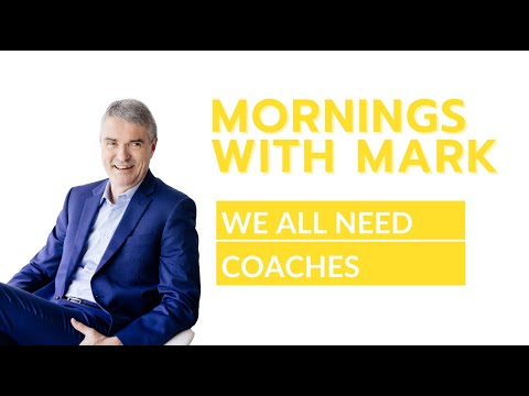 We All Need Coaches