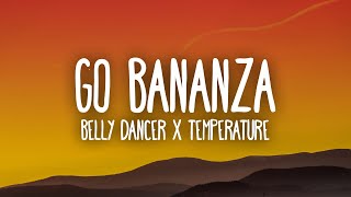 Belly Dancer x Temperature (TikTok Remix) dont be shy girl go bananza