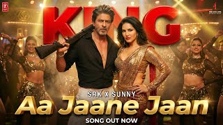 Download lagu AA JAANE JAAN💃 | King Movie | Shah Rukh Khan | Sunny Leone | New Bollywood Song 2026 | SRK mp3