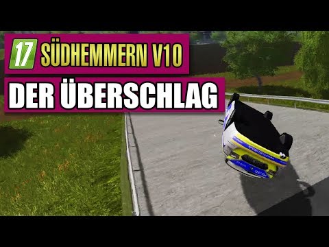 LS17 Südhmmern 10.0 #80 - Der Überschlag - Landwirtschaft Simulator 17