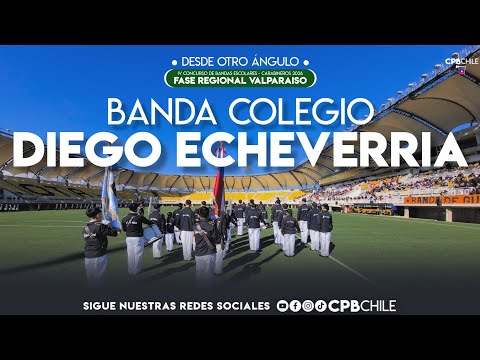 Desde otro ángulo: Banda Colegio Diego Echeverría Castro - Fase Regional Carabineros Valparaíso 2026