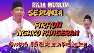 Download lagu CERAMAH KH JAMALUDIN PANDEGLANG TERBARU DI CILAMAYA KULON mp3