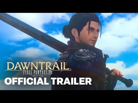 FINAL FANTASY 14: DAWNTRAIL - Official Launch Trailer