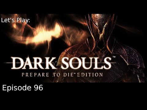Gwyn, Lord of Cinder -Ep 96 Let's Play: Dark Souls (Blind)