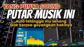 Download lagu CEK SOUND ANDALAN TUKANG SOUND mp3
