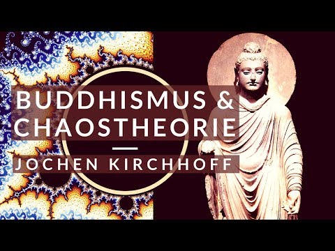 Buddhismus und Chaostheorie